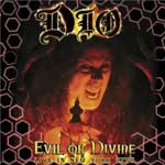Evil or Divine