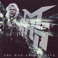 Mad Axeman Live