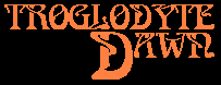Troglodyte Dawn