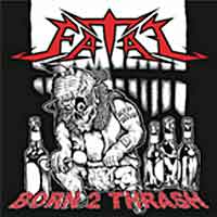 Born to Thrash