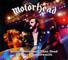 Better Motorhead than Dead